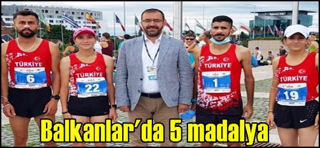  Balkanlar`da 5 madalya