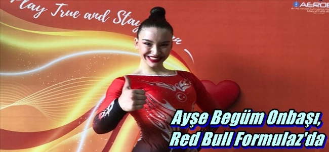 Ayşe Begüm Onbaşı, Red Bull Formulaz`da  