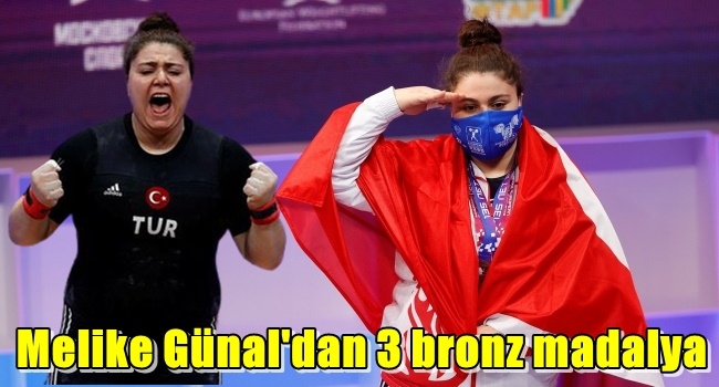  Melike Günal`dan 3 bronz madalya