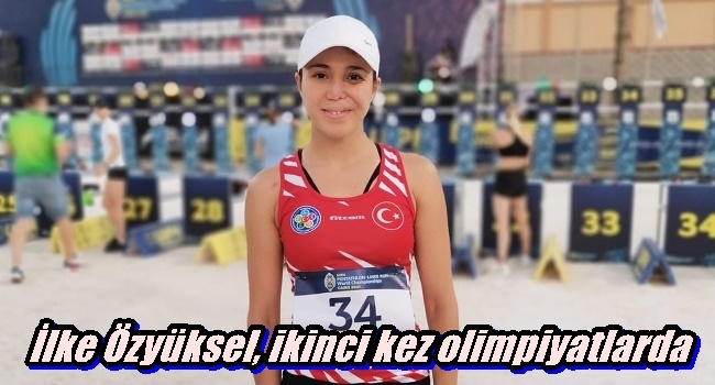 İlke Özyüksel, ikinci kez olimpiyatlarda