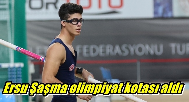 Ersu Şaşma olimpiyat kotası aldı