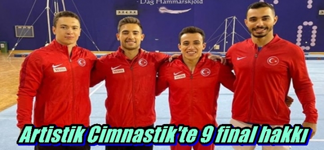  Artistik Cimnastik`te 9 final hakkı