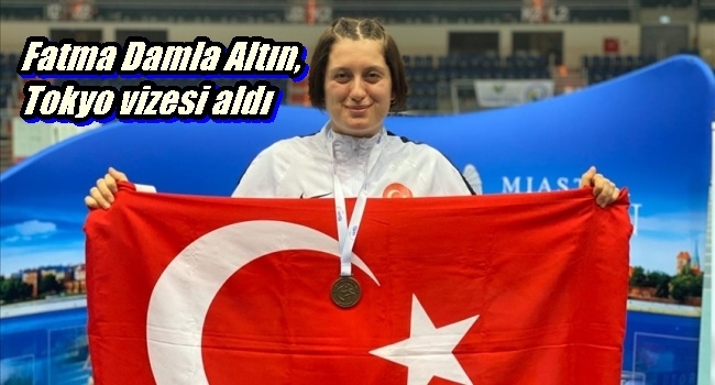  Fatma Damla Altın, Tokyo vizesi aldı
