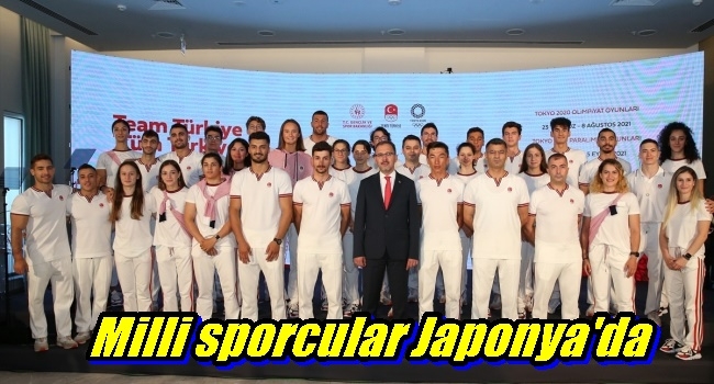  Milli sporcular Japonya`da 