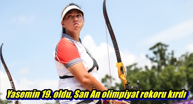 Yasemin 19. oldu, San An olimpiyat rekoru kırdı