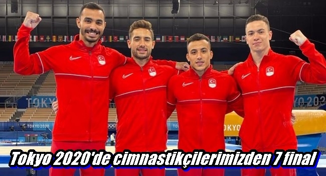 Tokyo 2020`de cimnastikçilerimizden 7 final