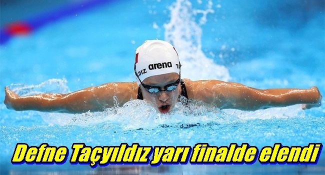 Defne Taçyıldız yarı finalde elendi