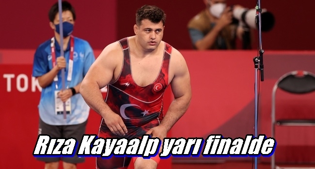  Rıza Kayaalp yarı finalde