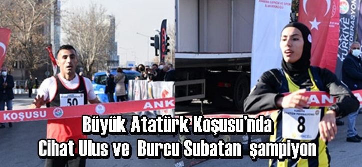 Büyük Atatürk Koşusu’nda Cihat Ulus ve  Burcu Subatan  şampiyon