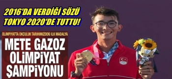 Mete Gazoz, Olimpiyat şampiyonu!