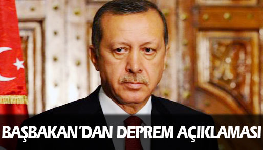 Başbakan´dan deprem açıklaması