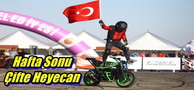  Hafta Sonu Çifte Heyecan