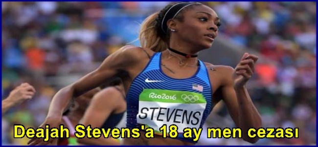  Deajah Stevens`a 18 ay men cezası