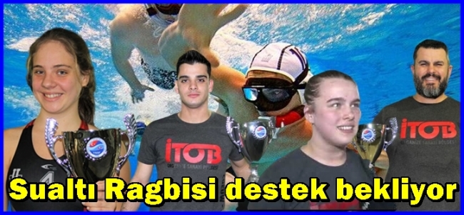 Sualtı Ragbisi destek bekliyor