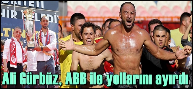  Ali Gürbüz, ABB ile yollarını ayırdı