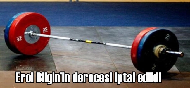    Erol Bilgin’in derecesi iptal edildi