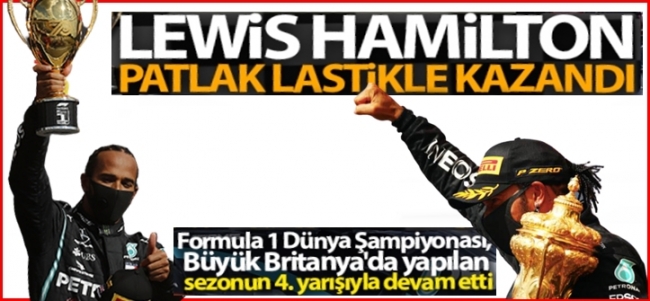  Lewis Hamilton patlak lastikle kazandı