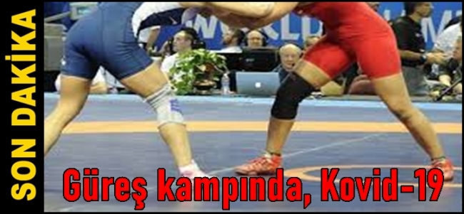  Güreş kampında,Kovid-19