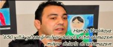 Milyar dolarla da satamazsın