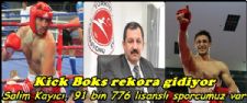 Kick Boks rekora gidiyor