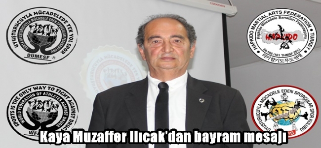 Kaya Muzaffer Ilıcak’dan kurban bayramı mesajı