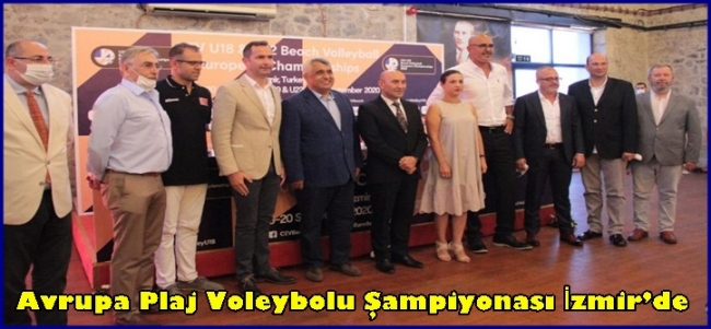 Avrupa Plaj Voleybolu Şampiyonası  İzmir’de