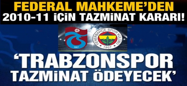  Trabzonspor, Fenerbahçe`ye tazminat ödeyecek!